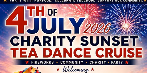 SUNSET TEA DANCE 4TH OF JULY FIREWORKS CHARITY YACHT PARTY