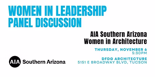 AIA Southern Arizona Women in Architecture Panel