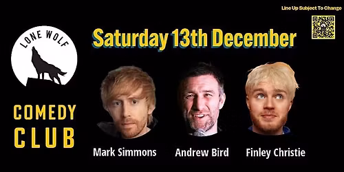 LONE WOLF COMEDY CLUB AT THE TIPI SATURDAY 13th DECEMBER 2025