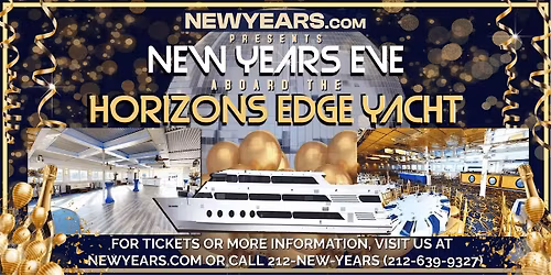 NewYears.com Presents Horizon's Edge Yacht NYE Party Cruise