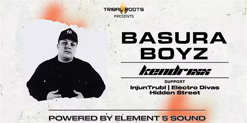 Tribal Roots presents BASURA BOYZ