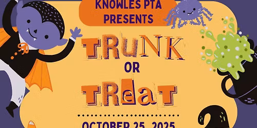 Knowles Elementary PTA Trunk or Treat