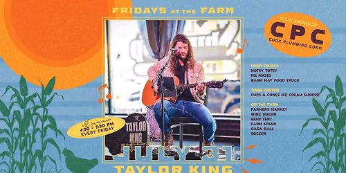 Fridays at the Farm | Taylor King