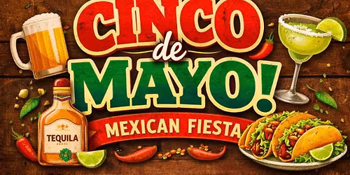 CINCO DE MAYO (TACO TUESDAY SPECIAL)