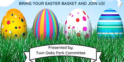 Twin Oaks Easter Egg Hunt
