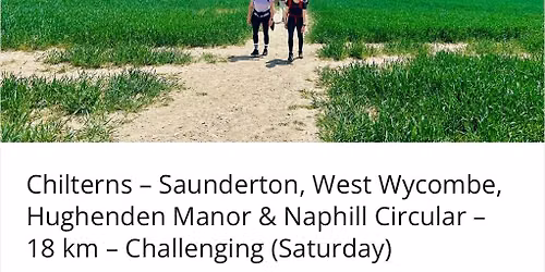 Chilterns Hike \u2013 Saunderton, West Wycombe, Hughenden Manor & Naphill Circular