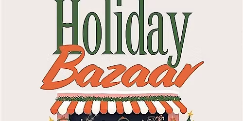 Holiday Bazaar JOIN US! D Side Studios, Ratany Bloom & Persnickety Vintage