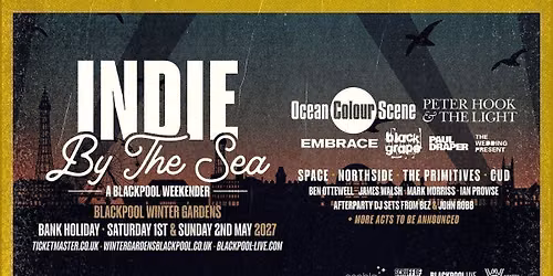 Indie By The Sea 2027 | Blackpool, Winter Gardens