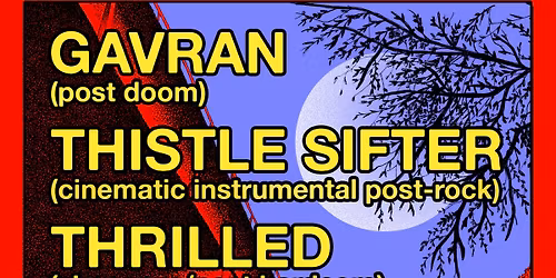 Gavran + Thistle Sifter + Thrilled