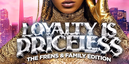 LOYALTY IS PRICLE$$ 12