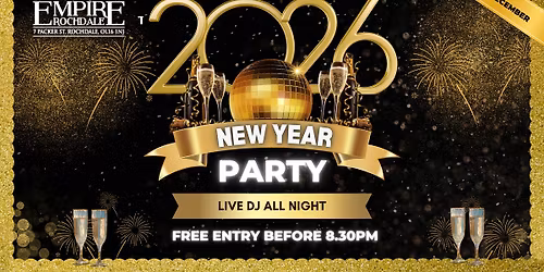 New Years Eve Party at Empire Rochdale