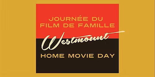Journ\u00e9e du film de famille | Home Movie Day