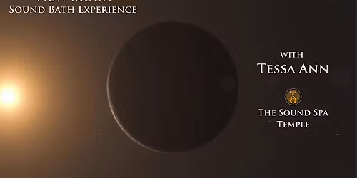 New Moon - Sound Bath Experience @ The Sound Spa, Temple