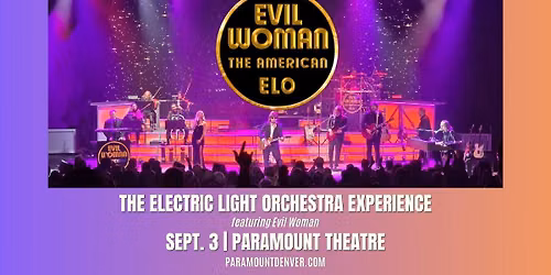 The Electric Light Orchestra Experience featuring Evil Woman