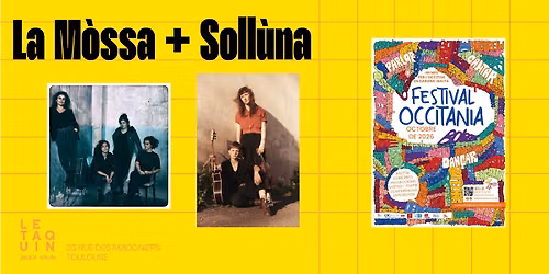 La M\u00f2ssa + Soll\u00f9na - FESTIVAL OCCITANIA [Voix & percussions + Musiques traditionnelles et actuelles]