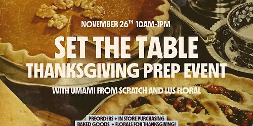 SET THE TABLE: THANKSGIVING EVENT