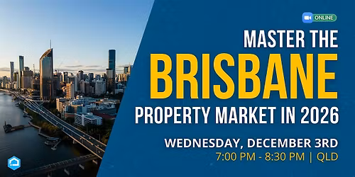 Master the Brisbane Property Market in 2026