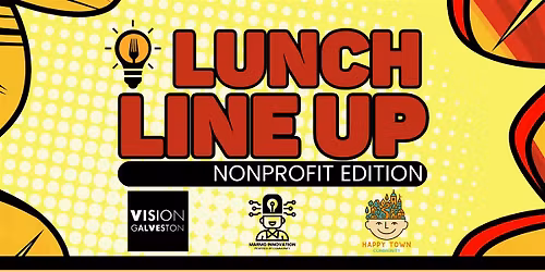 Lunch LineUp : Nonprofit Edition