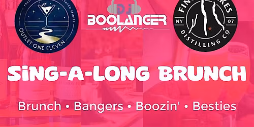 Sing-A-Long Brunch at Outlet 111  Brunch Party w\/ DJ Boolanger