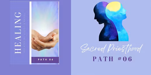 Sacred Temple Mystery School: Sacred Priesthood (6 of 13) Healing
