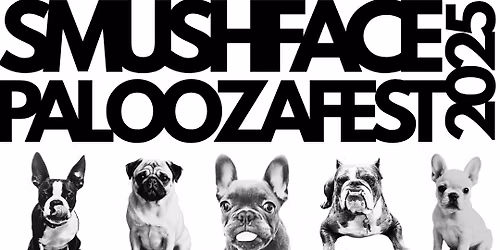 Smoosh Face Palooza Fest 2025
