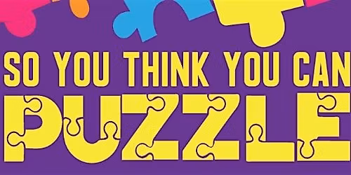So You Think You Can Puzzle