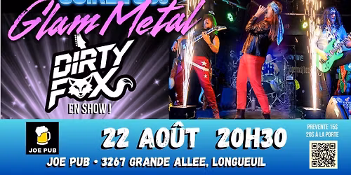 Soir\u00e9e 80s Glam Metal avec Dirty FOX \u00e0 Longueuil!