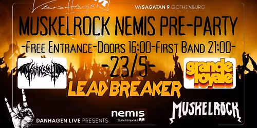 DANHAGEN LIVE PRESENTERAR MUSKELROCK PRE-PARTY.