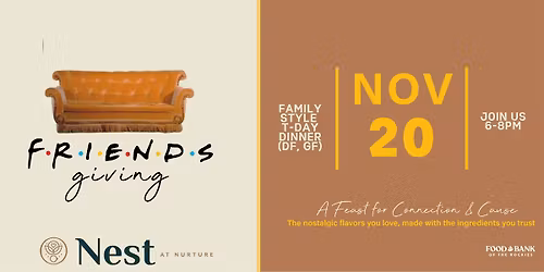 Friendsgiving at Nest Caf\u00e9 | A Feast for Connection & Cause