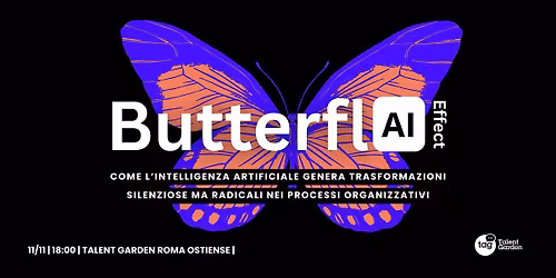 ButterflAI Effect: piccoli input, grandi trasformazioni