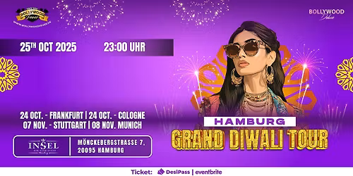 GRAND DIWALI SPECIAL \/ BOLLYWOOD PARTY IN HAMBURG