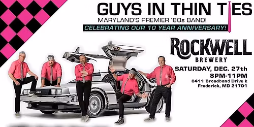 GUYS IN THIN TIES!! Pre-NEW YEAR'S EVE BASH @ Rockwell Brewery 12\/27\/25