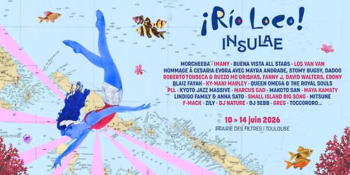 Rio Loco \u00b7 31\u00e8me \u00e9dition \u00b7 Insulae : 10 \u2013 14 juin 2026