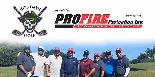 Buc Days Golf Tournament presented by Profire Protection Inc