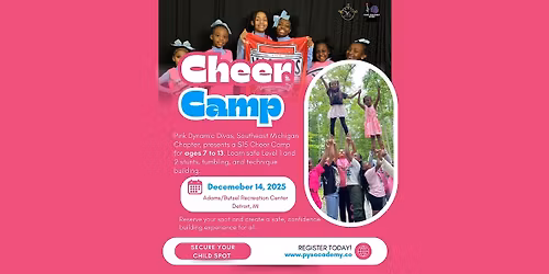 \u2728 PYS Academy Pink Dynamic Divas Cheer Camp \u2013 SouthEast Michigan Chapter
