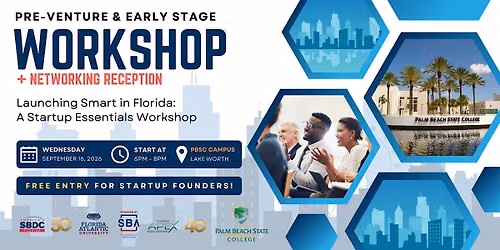 Launching Smart in Florida: A Startup Essentials Workshop + Networking