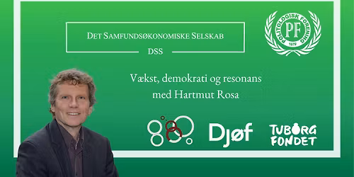 V\u00e6kst, demokrati og resonans med Hartmut Rosa 