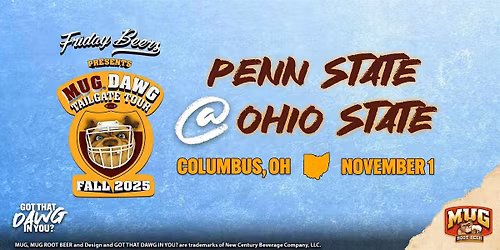 Friday Beers Presents: Fall 2025 MUG DAWG Tailgate Tour @ OSU
