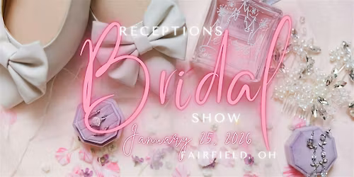 Receptions Fairfield Bridal Show