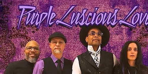 Purple Luscious Love (A Tribute to the Music of PRINCE)
