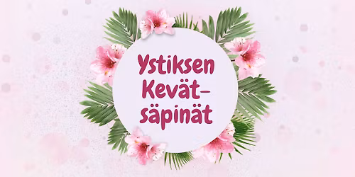 Ystiksen kev\u00e4s\u00e4pin\u00e4t
