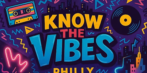 Know The Vibes: Philly\u2019s Ultimate Culture Trivia + Music Bingo Night