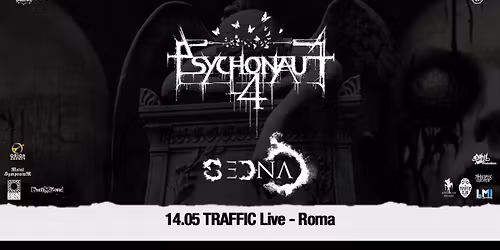 PSYCHONAUT 4 + Sedna - Live @ Traffic Live Club (Roma) 