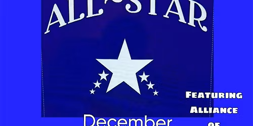 The All~Star Encore Show!!! (last one sold out early)