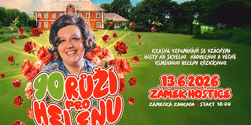 90 r\u016f\u017e\u00ed pro Helenu | Z\u00e1mek Ho\u0161tice