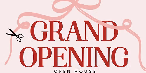 Flourish Grand Opening Open House
