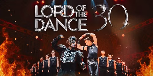 Katowice I LORD OF THE DANCE - 30th Anniversary Tour