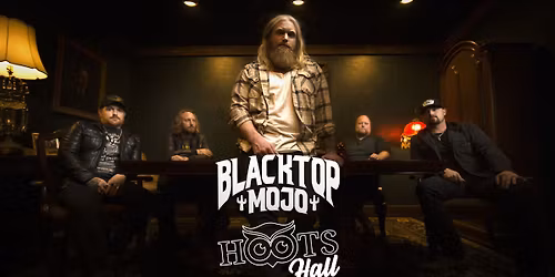 Blacktop Mojo LIVE @HootsHall