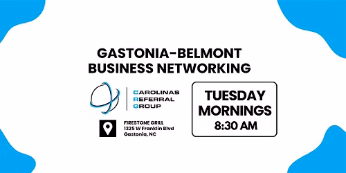 Gastonia-Belmont Business Networking | Carolinas Referral Group — Firestone Grill