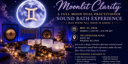 Moonlit Clarity - Full Moon Dural Practitioner Sound Bath Experience